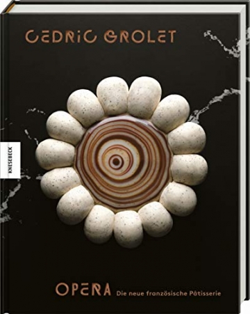 Opéra: Die neue französische Patisserie. Patisserie-Buch mit über 100 traditionellen und modernen französischen Backrezepten - 1